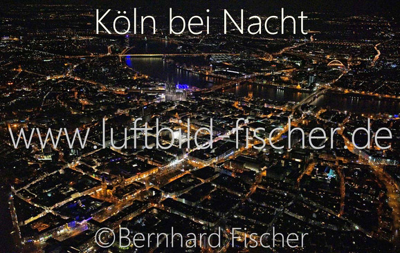 Koeln bei Nacht, Bernhard Fischer Luftbild, Nr. 1891, 23.02.2014