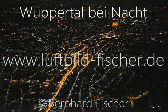 Wuppertal bei Nacht, Bernhard Fischer, Luftbild Bild Nr. 1899, 23.02.2014