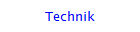 Technik